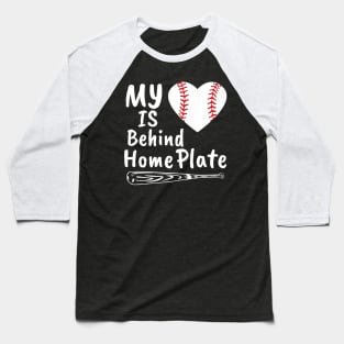 My Heart Is Behind Home Plate Baseball Bat Mom Dad Baseball T-Shirt